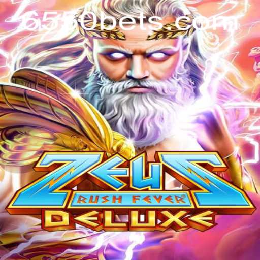 Descubra as Emoções de ZeusRushFeverDeluxe com 6550BET